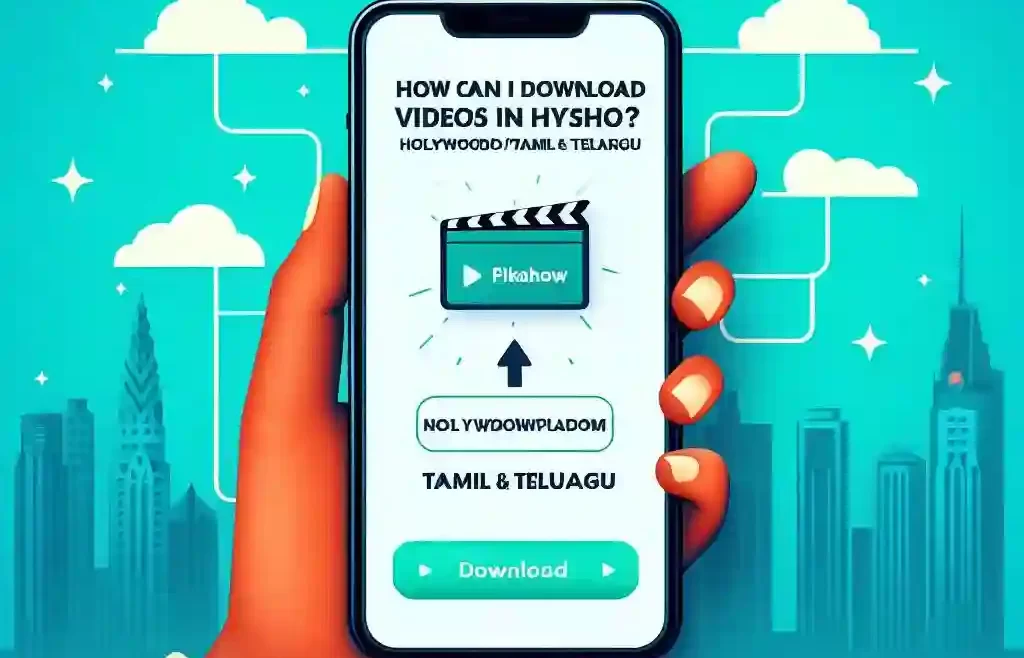 How Can I Download Videos From PikaShow? (Hollywood/Bollywood/Tamil & Telugu)