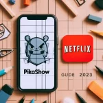 PikaShow Vs Netflix – What is The Best Alternative (Guide 2023)