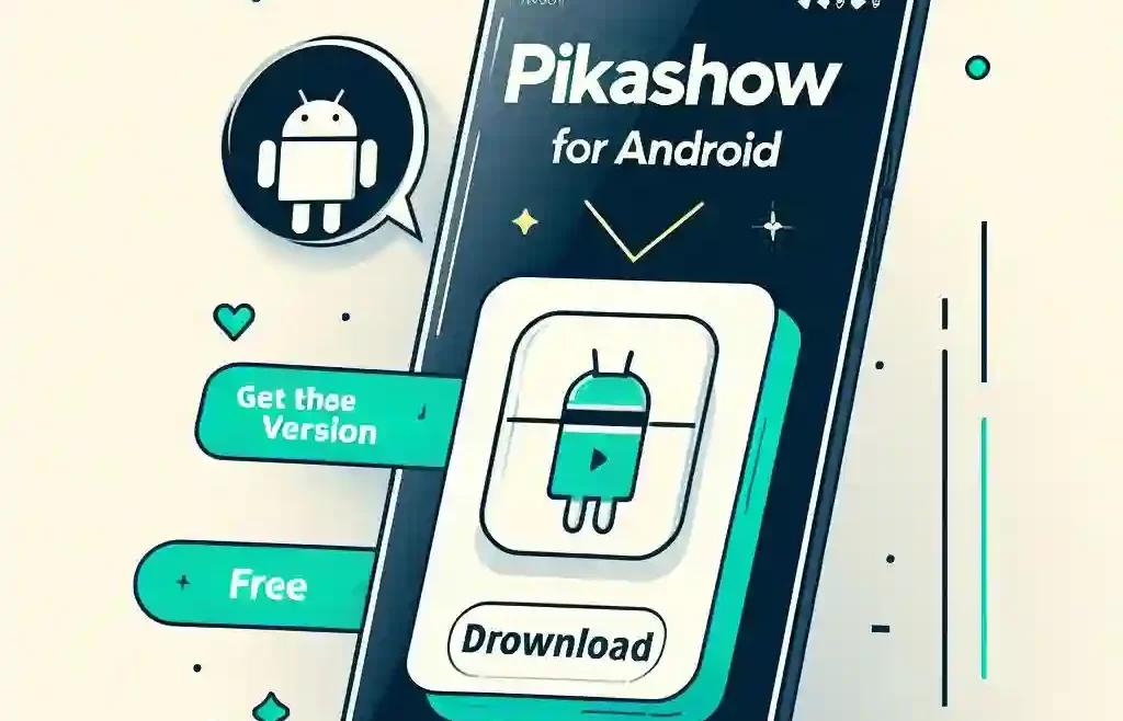 PikaShow For Android Download Latest Version Free For Android